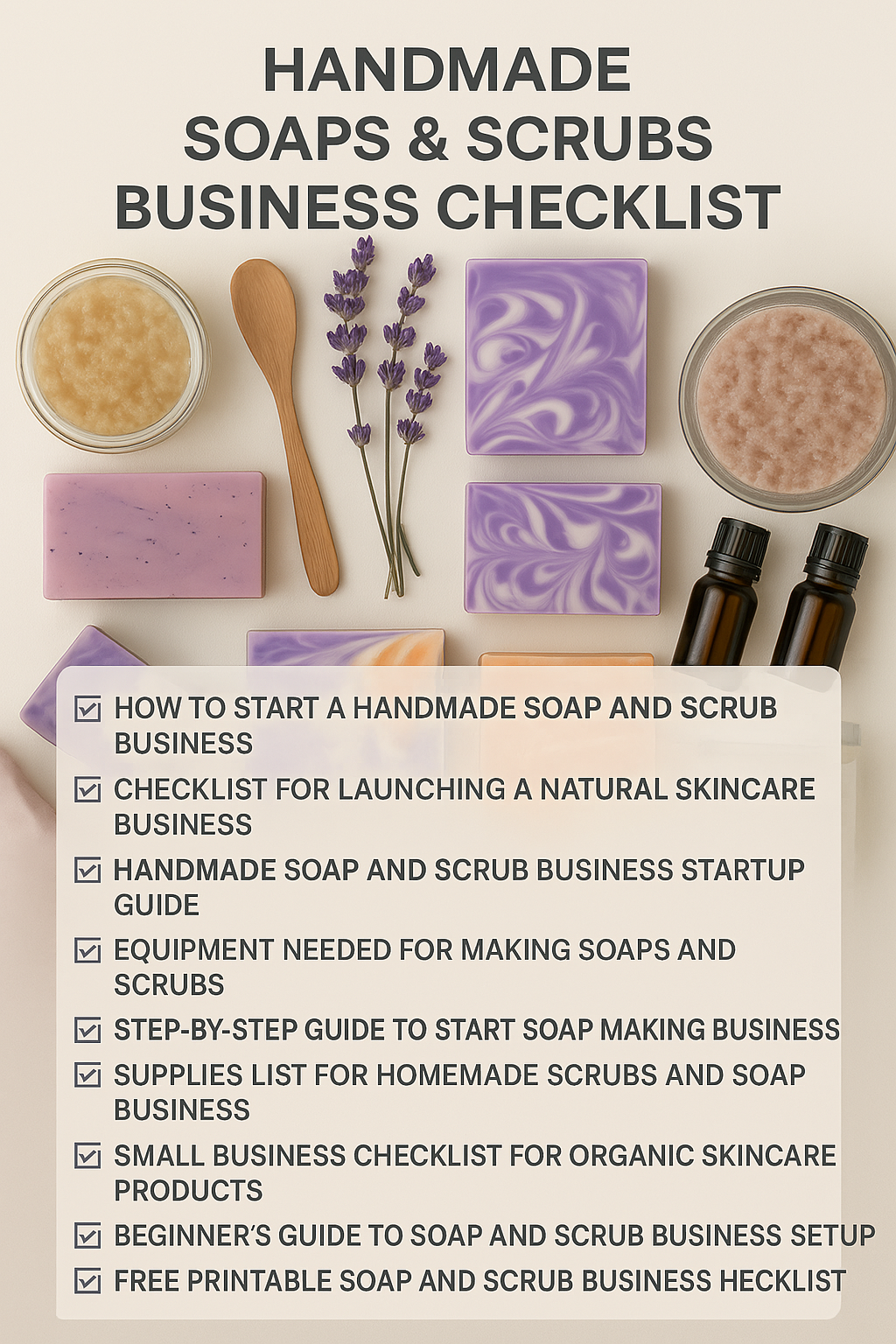 HANDMADE SOAPS & SCRUBS BUSINESS CHECKLIST