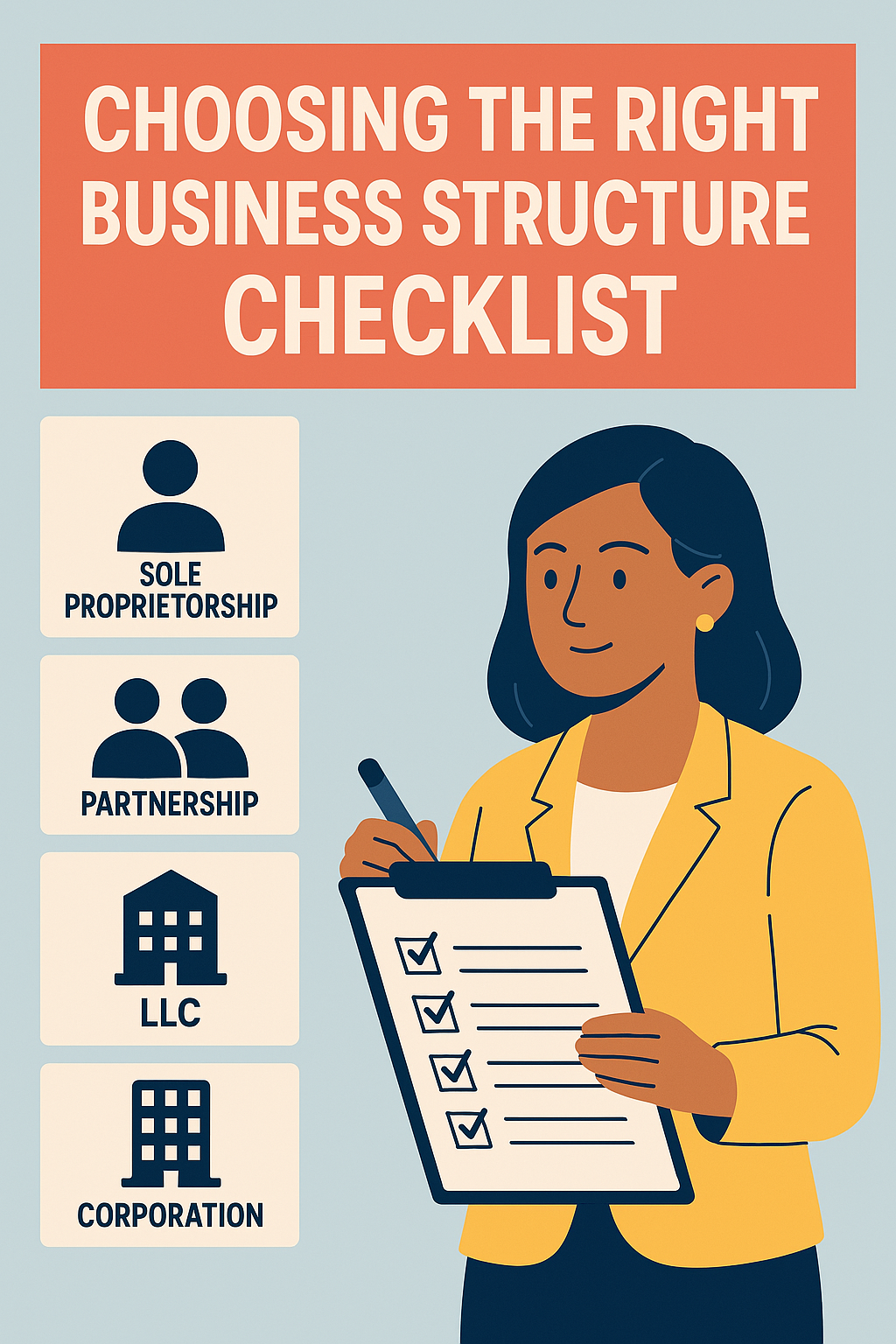CHOOSING THE RIGHT BUSINESS STRUCTURE CHECKLIST