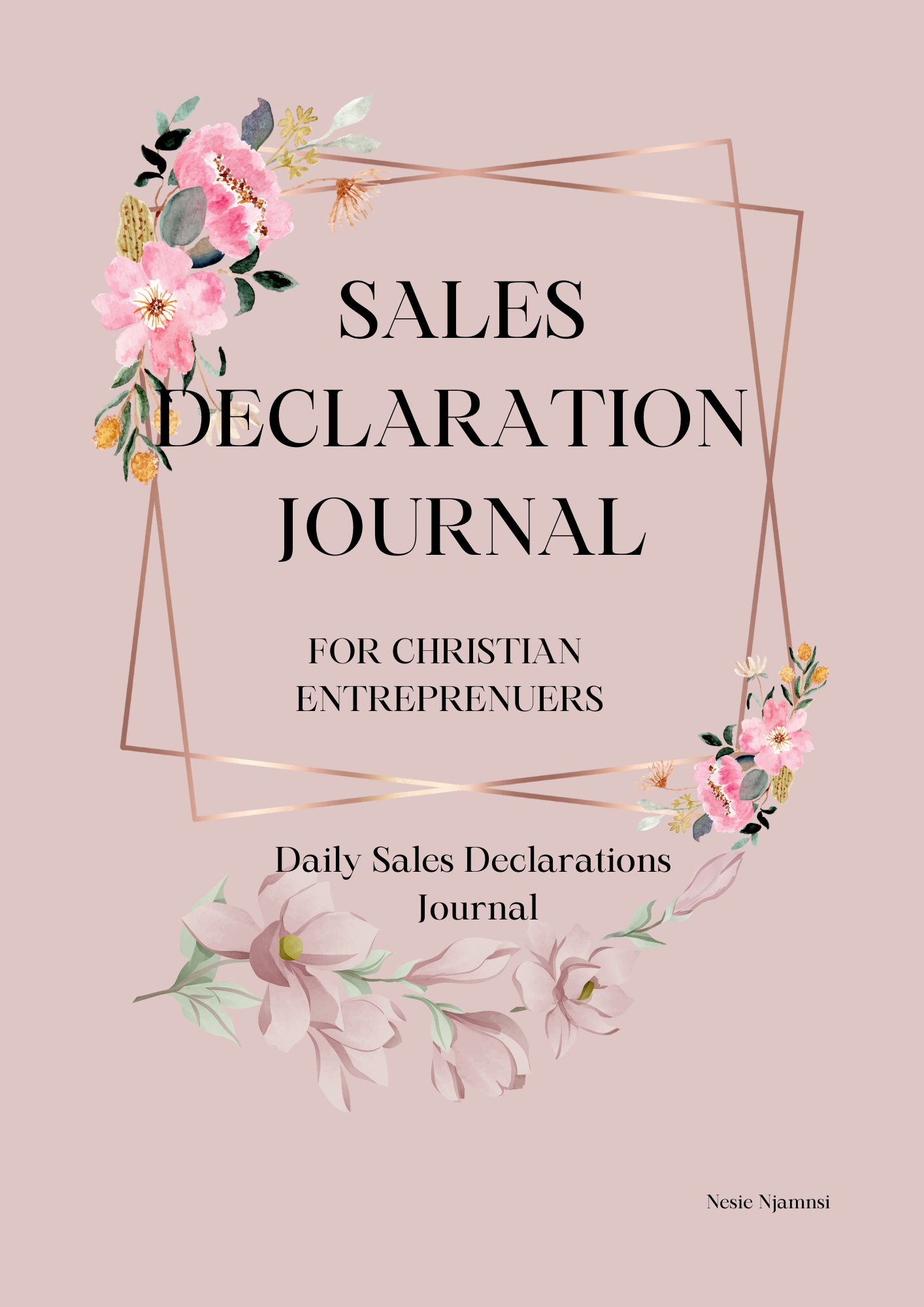 SALES DECLARATION JOURNAL FOR CHRISTIAN ENTREPRENUERS