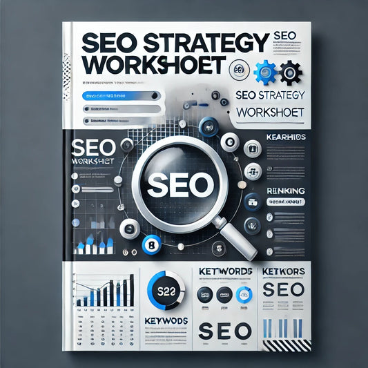 SEO STRATEGY WORKSHEET