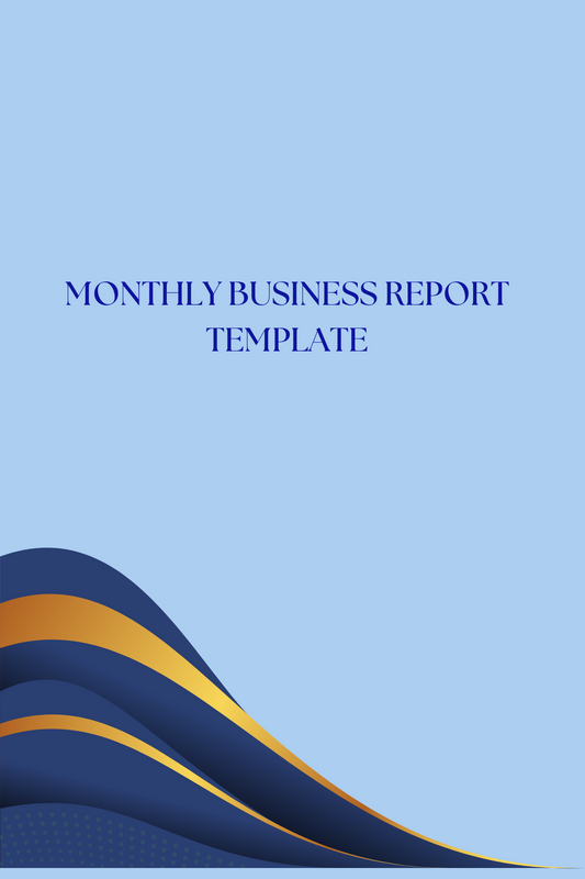 MONTHLY BUSINESS REPORT TEMPLATE