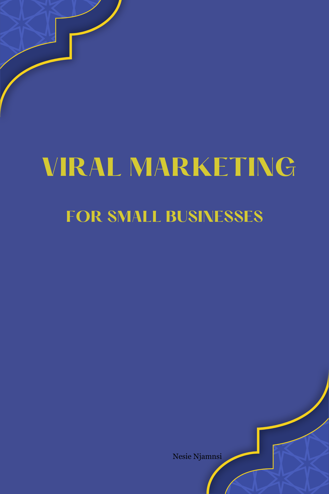 VIRAL MARKETING FOR SMALL BUSINESSES