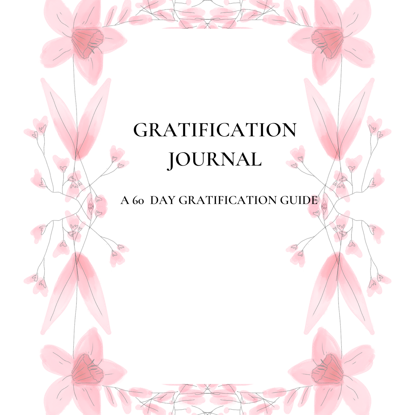 Gratification Journal