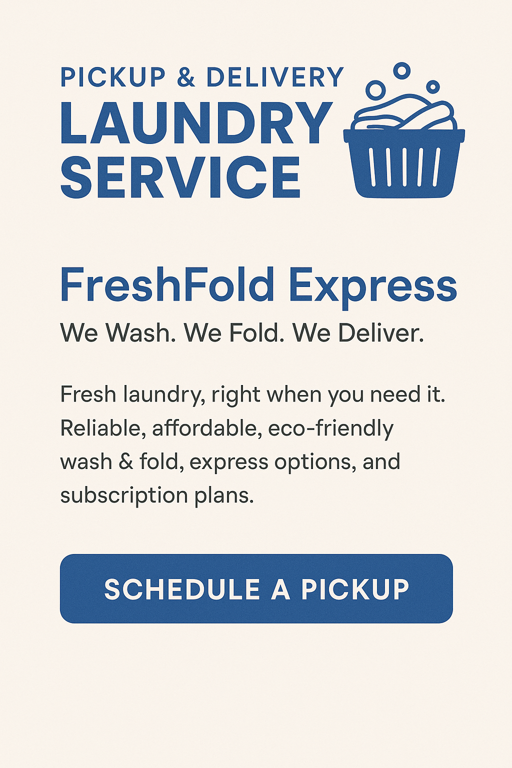 PICKUP & DELIVERY LAUNDRY SERVICE.