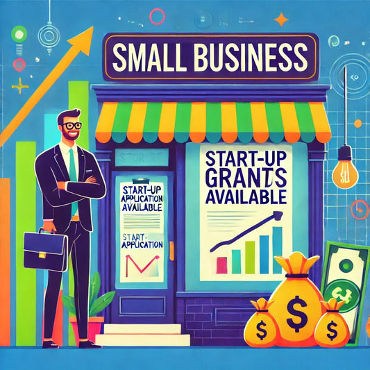 YOUR GUIDE TO SMALL BUSINESS START-UP GRANTS