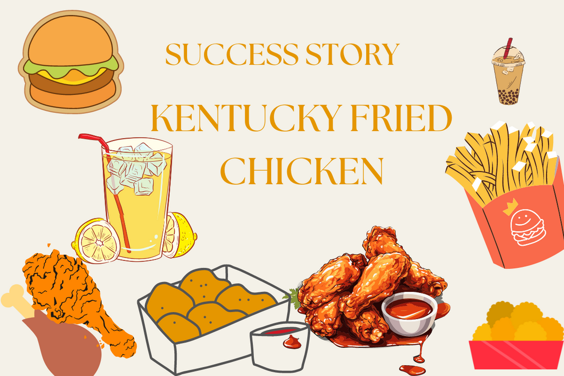 SUCCESS STORY: KENTUCKY FRIED CHICKEN