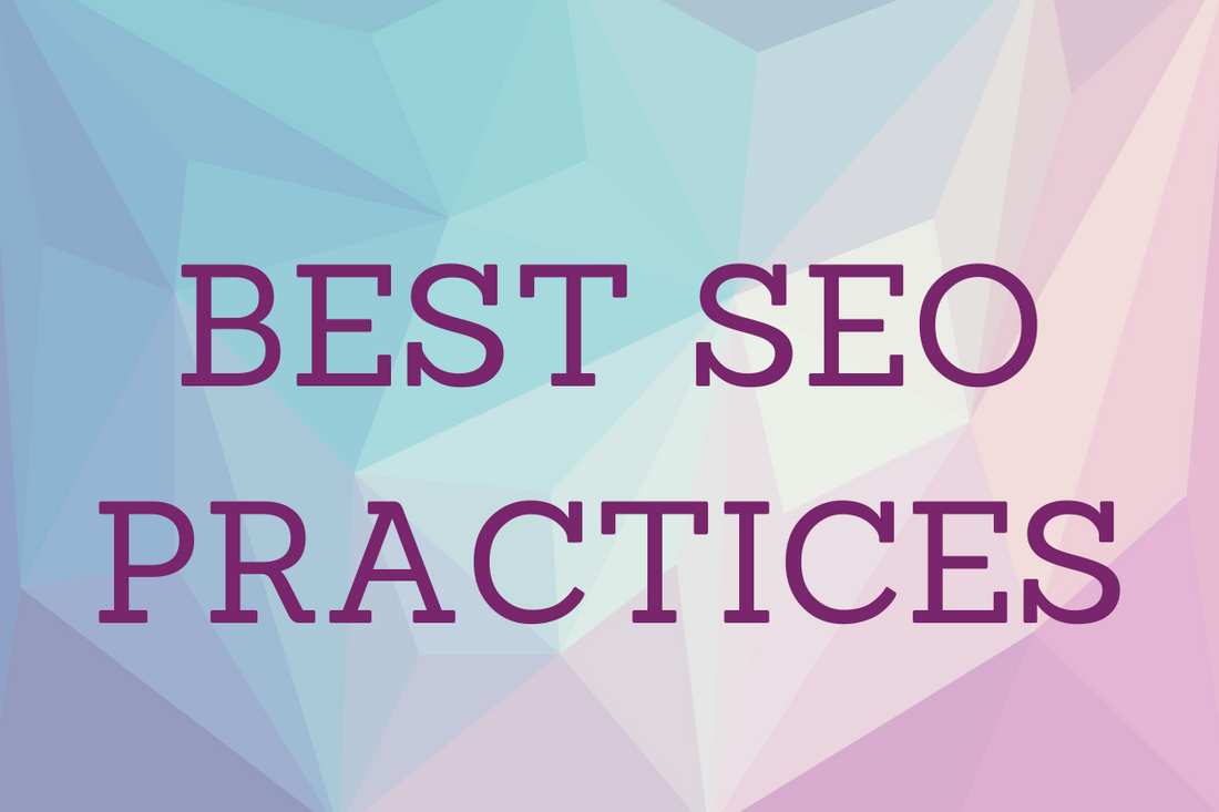 BEST SEO PRACTICES