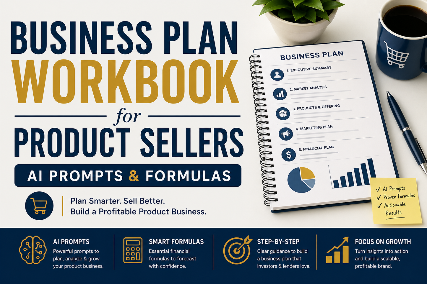 Business Plan Workbook for Product Sellers | AI Prompts & Formulas