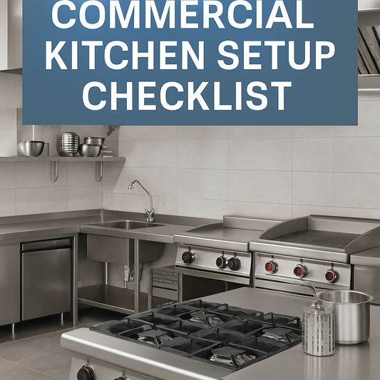 COMMERCIAL KITCHEN SETUP CHECKLIST