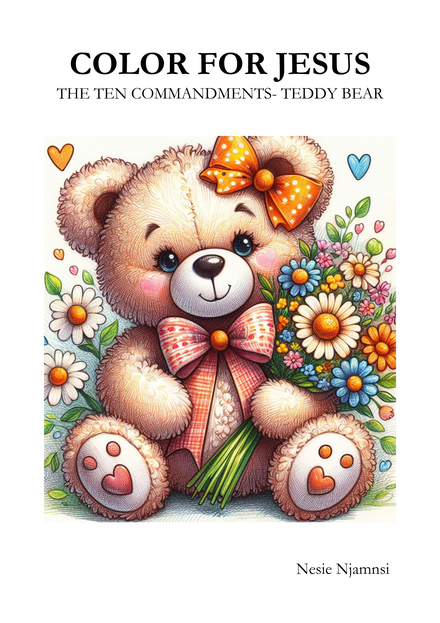 COLOR FOR JESUS: THE TEN COMMANDMENNT-TEDDY BEAR