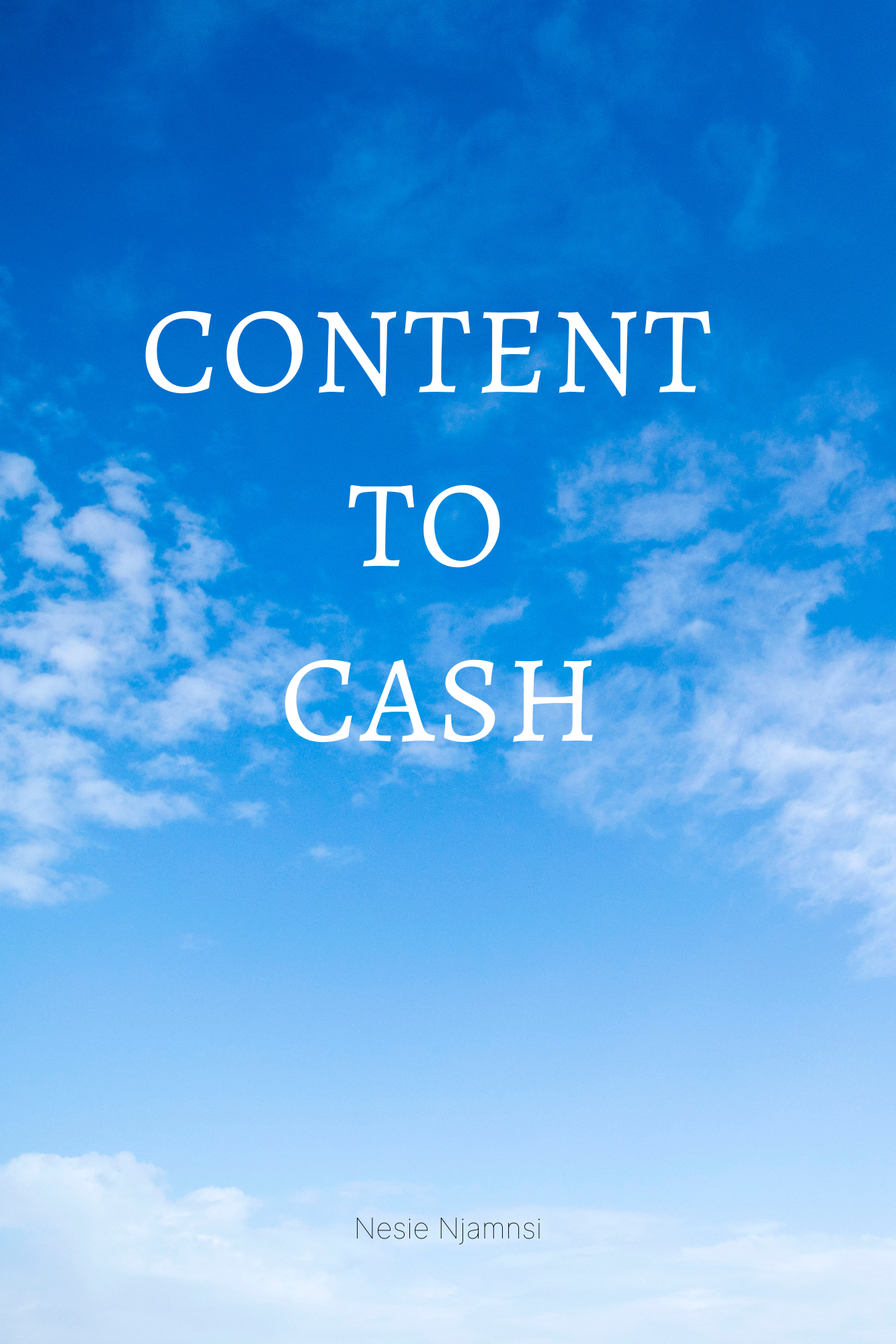 CONTENT TO CASH