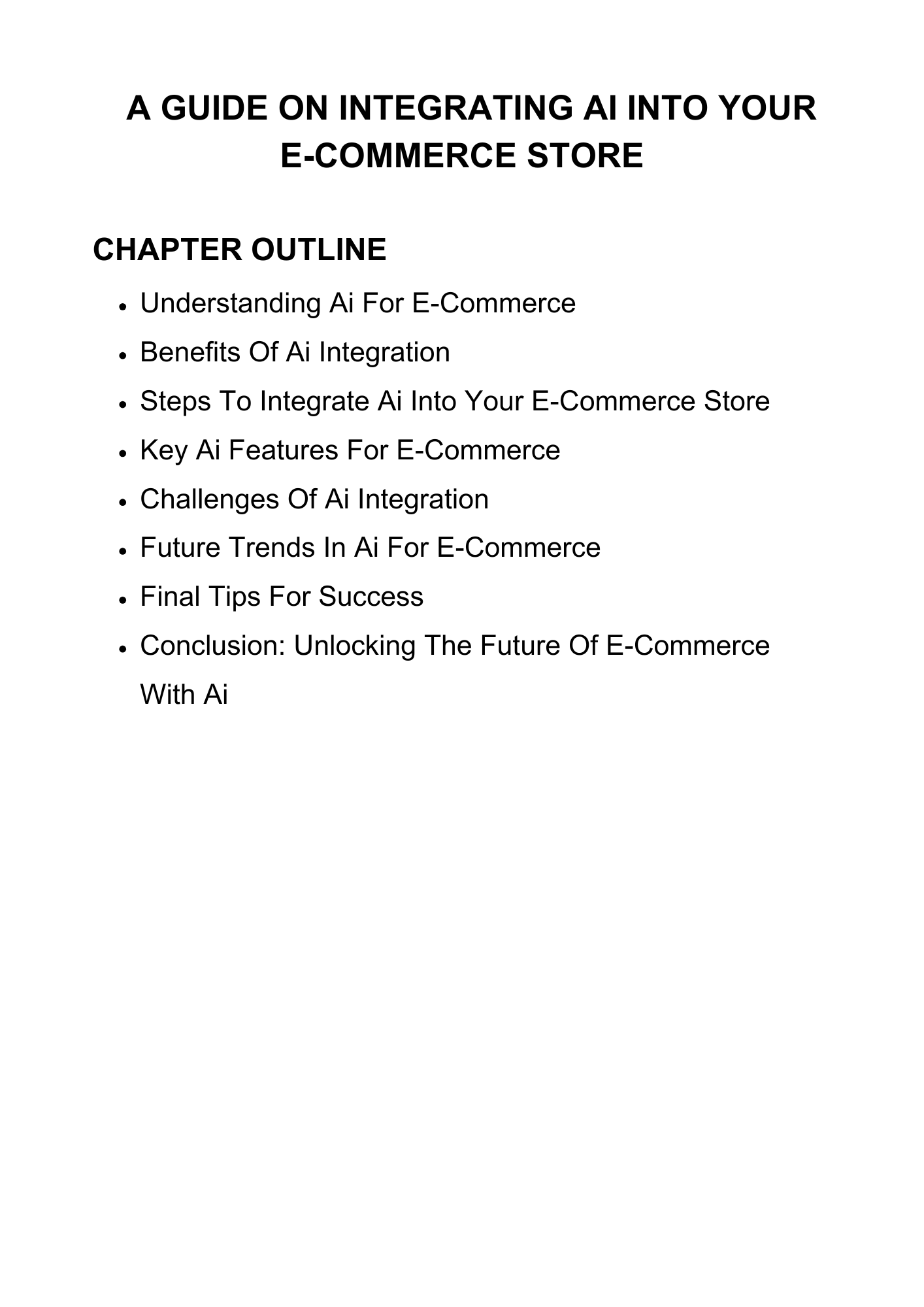ChapterOutline:A GUIDE ON INTEGRATING AI INTO YOUR E-COMMERCE STORE