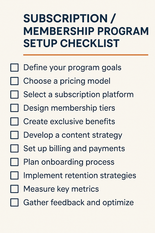 SUBSCRIPTION / MEMBERSHIP PROGRAM SETUP CHECKLIST