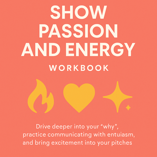 SHOW PASSION AND ENERGY: WORKBOOK