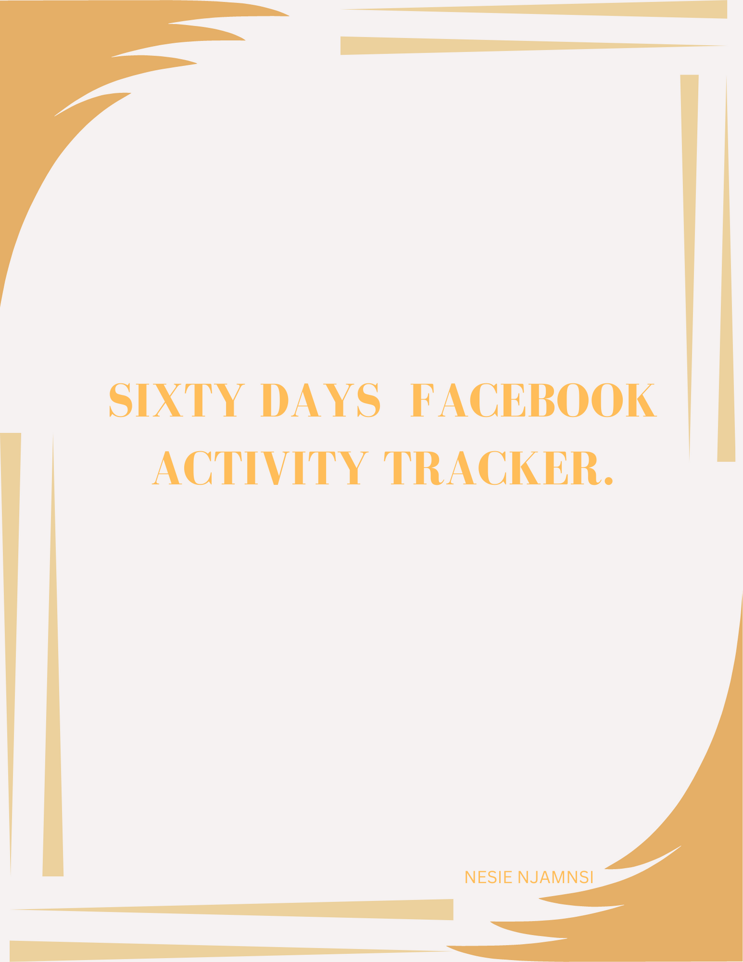 SIXTY DAYS FACEBOOK ACTIVITY TRACKER