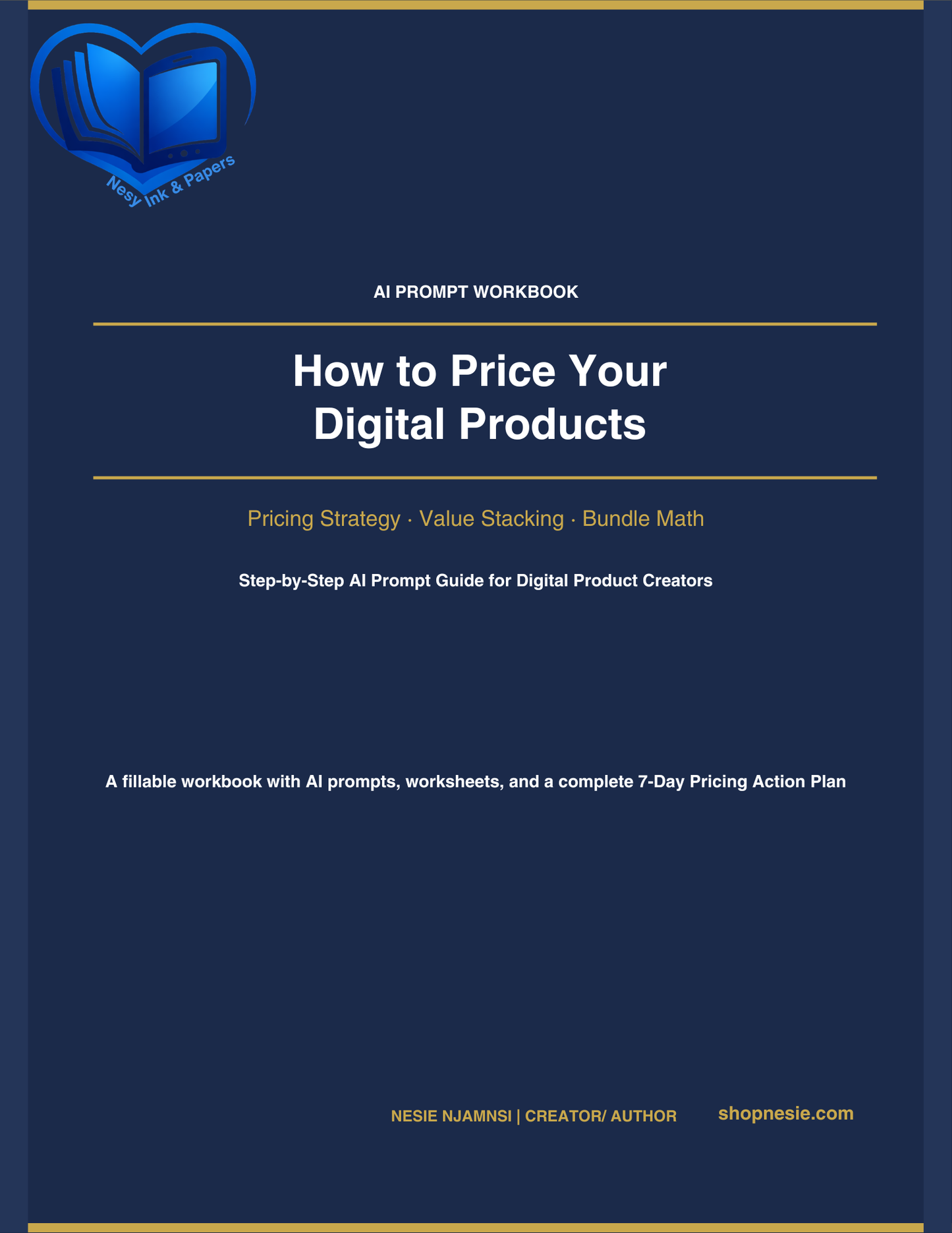 How to Price Your Digital Products – AI Prompt Workbook | Pricing Strategy, Value Stacking & Bundle Math for Digital Creators