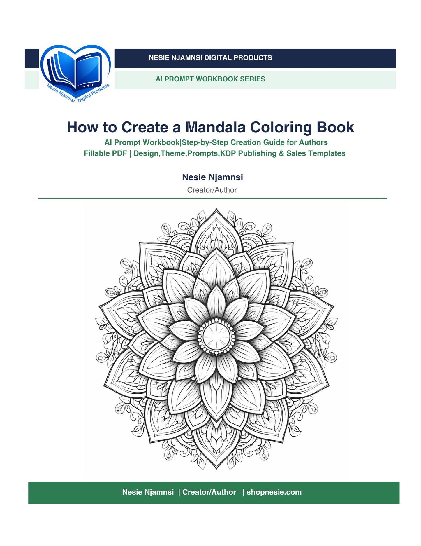 How to Create a Mandala Coloring Book — AI Prompt Workbook | Step-by-Step Creation Guide | Fillable PDF | Design, Theme, Prompts, KDP Publishing & Sales Templates