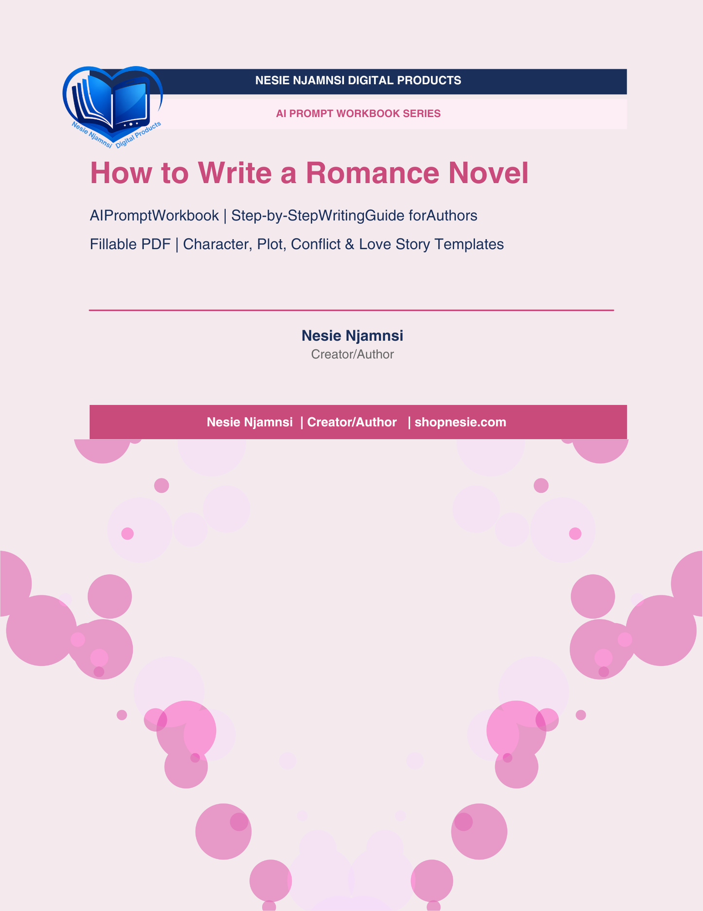 How to Write a Romance Novel — AI Prompt Workbook | Step-by-Step Writing Guide for Authors | Fillable PDF | Character, Plot, Conflict & Love Story Templates