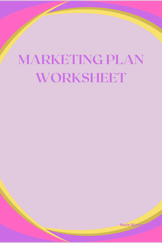 MARKETING PLAN WORKSHEET