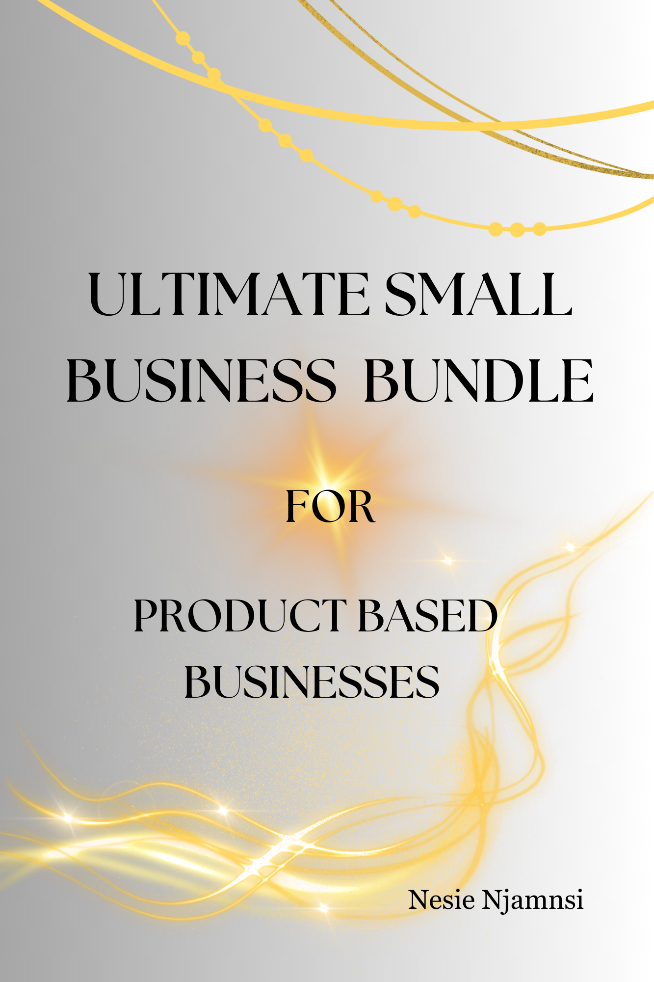 ULTIMATE SMALL BUSINESS BUNDLE FOR PRODUCT BASED BUSINESSES