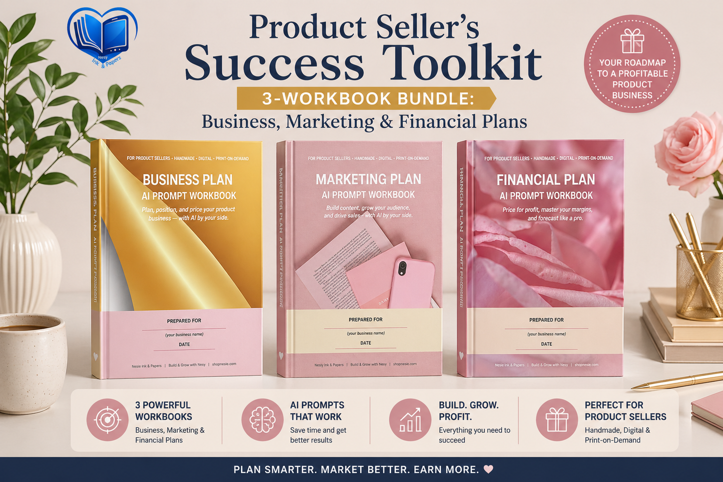 Product Seller's Success Toolkit | 3-Workbook Bundle: Business, Marketing & Financial Plans