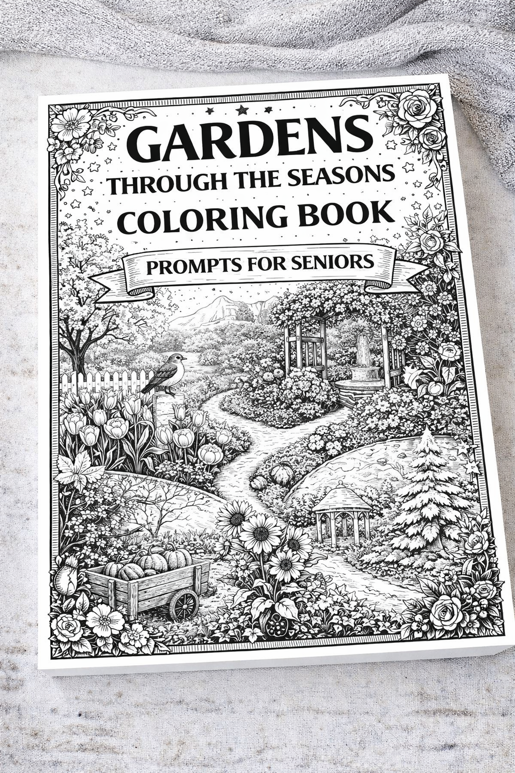 Gardens Through The Seasons Coloring Book Prompts For Seniors