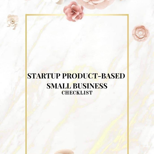 STARTUP PRODUCT-BASED SMALL BUSINESS CHECKLIST